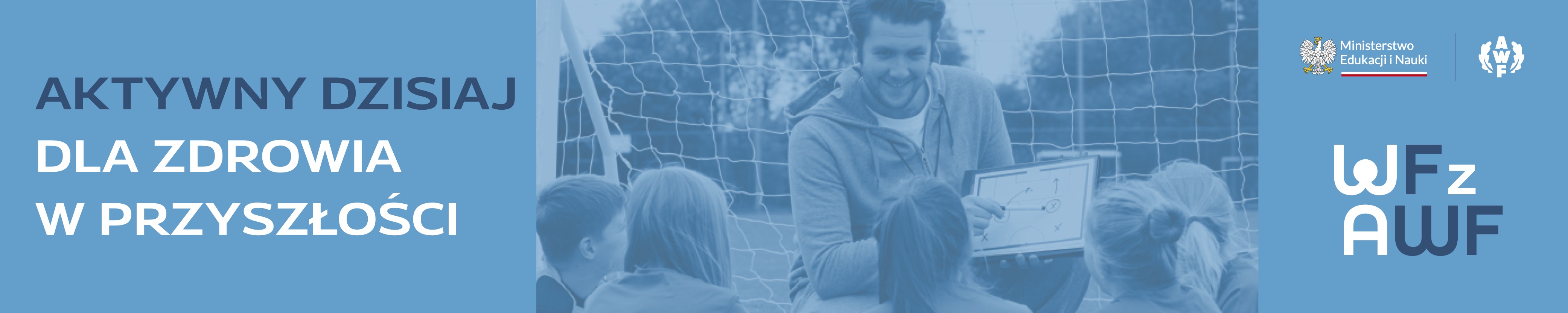 Aktywny dzisiaj dla zdrowia w przyszłości - WZF z AWF